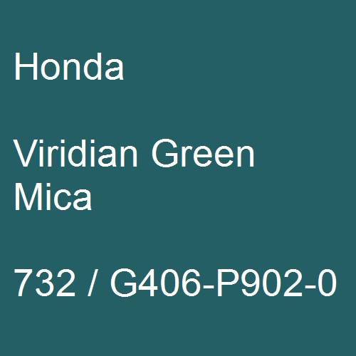 Honda, Viridian Green Mica, 732 / G406-P902-0.